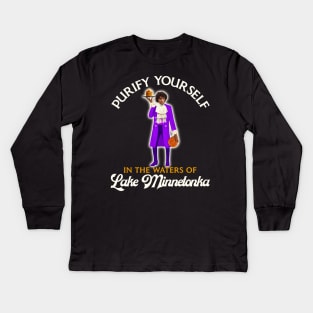 Purify Yourself in the Waters of Lake Minnetonka Kids Long Sleeve T-Shirt